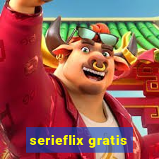 serieflix gratis